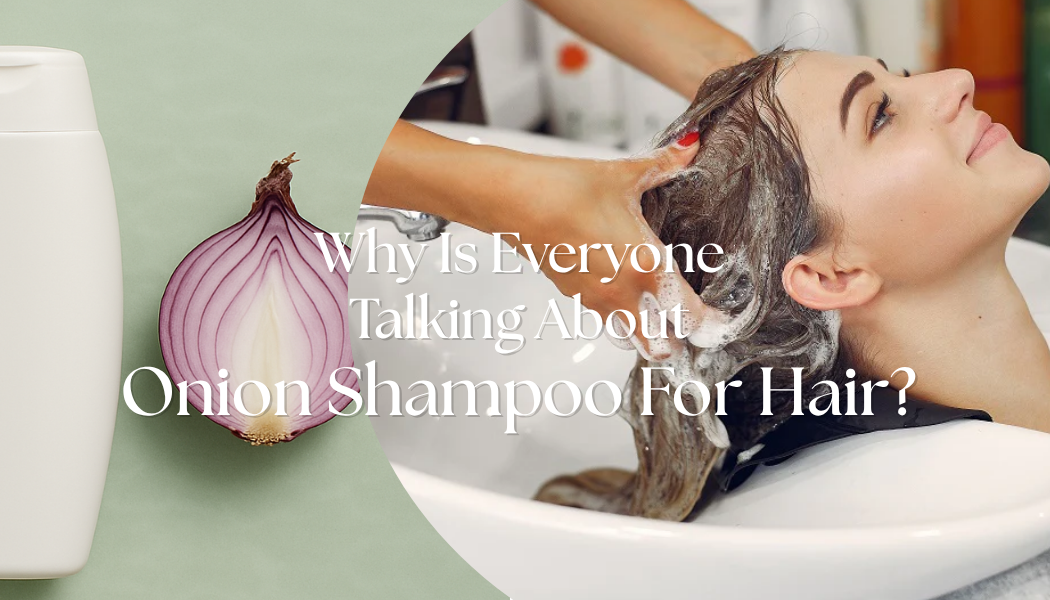 Onion Shampoo For Hair | Dhathri Ayurveda