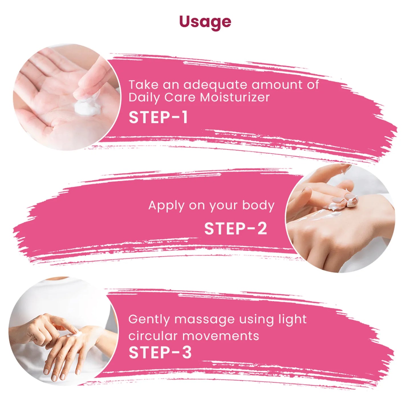 Usage of Daily Care Moisturizer