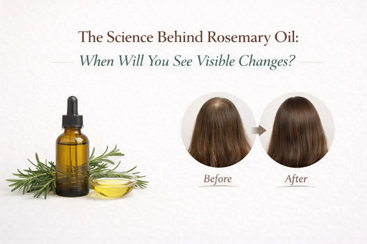 The Science Behind Rosemary Oil: When Will You See Visible Changes?