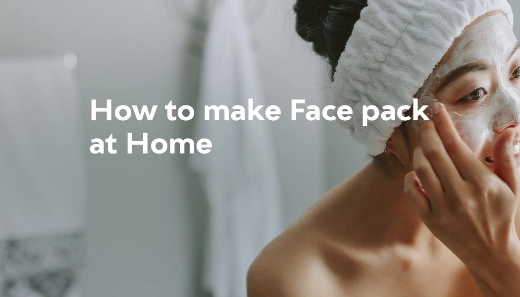 How to Make Face Pack at Home: Home Made Face Pack